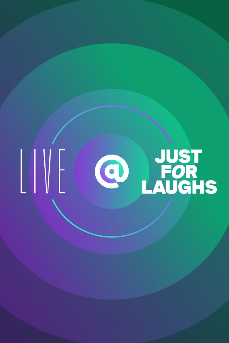 Live at Just for Laughs