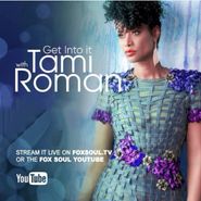  Get Into It with Tami Roman Poster
