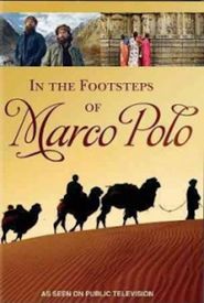 In the Footsteps of Marco Polo Poster