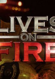  Lives on Fire Poster