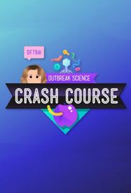  Crash Course Outbreak Science Poster