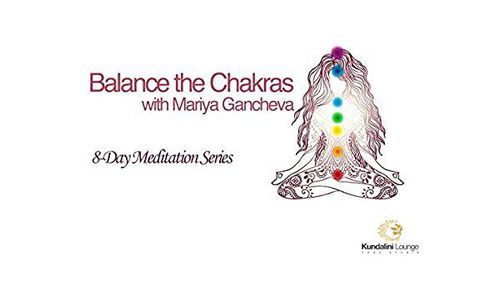 Balance the Chakras with Mariya Gancheva Poster
