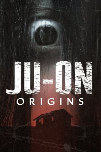  Ju-on: Origins Poster