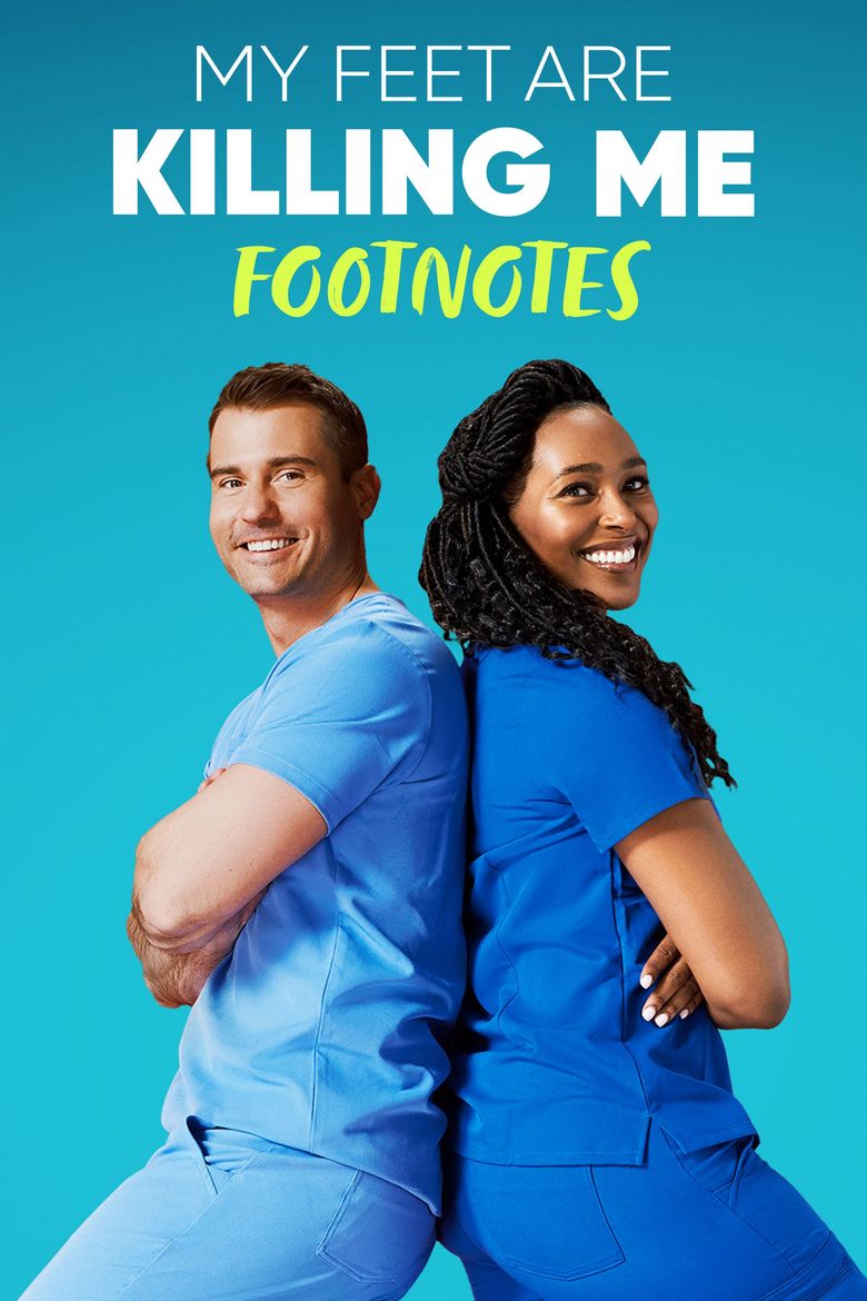 My Feet Are Killing Me: Footnotes