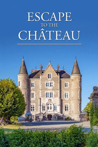 Upcoming Escape to the Chateau Poster