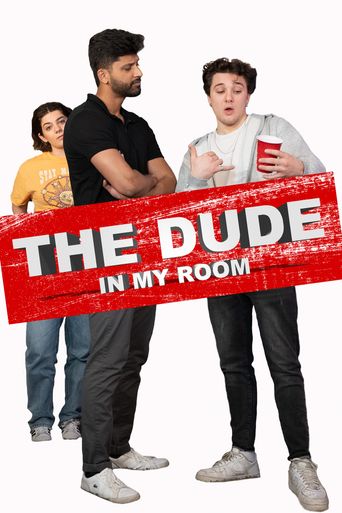  The Dude in My Room Poster