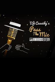  DJ Cassidy's Pass the Mic: BET Awards Edition Poster