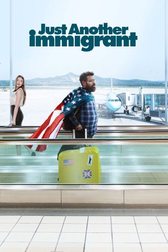  Just Another Immigrant Poster