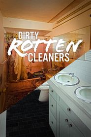  Dirty Rotten Cleaners Poster