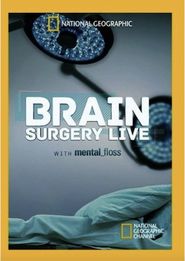  Brain Surgery Live with Mental Floss Poster