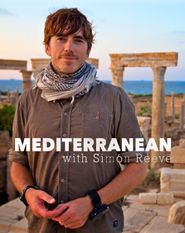  Mediterranean with Simon Reeve Poster