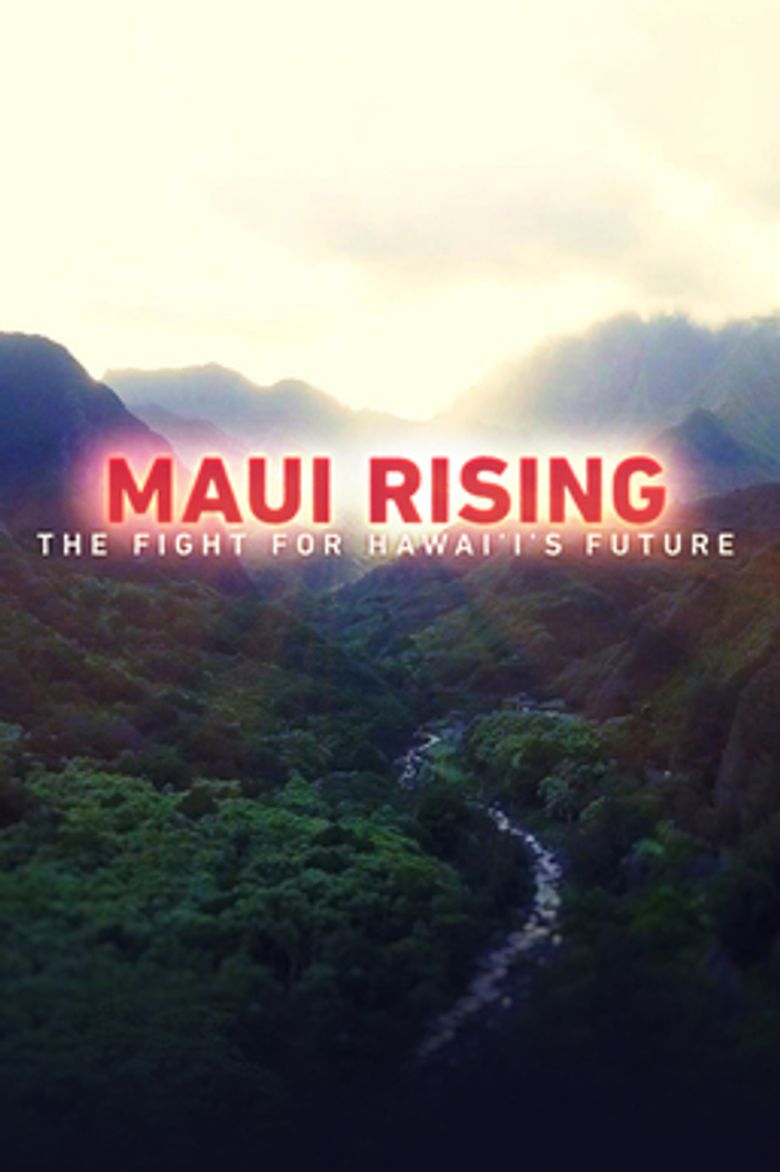 MAUI RISING: The Fight for Hawai'i's Future