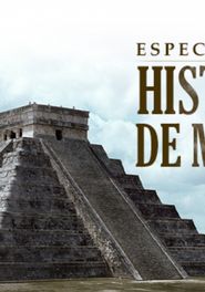  Especiales de Historia de México Poster
