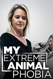  My Extreme Animal Phobia Poster