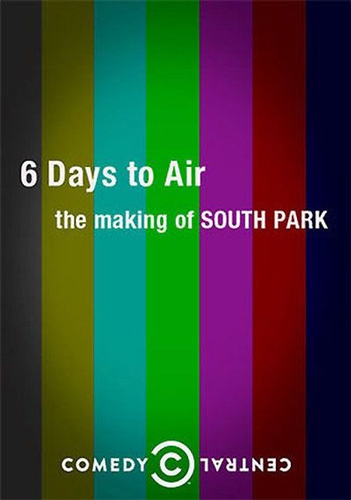 6 Days to Air: The Making of South Park Poster