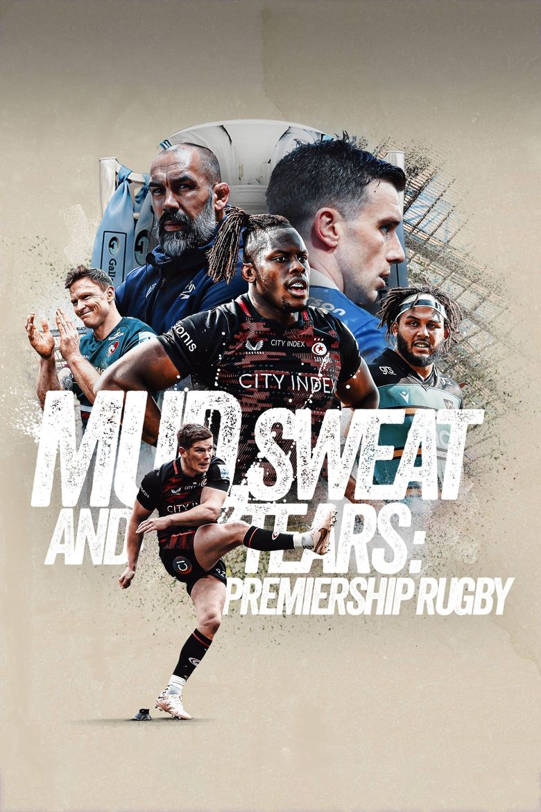 Mud, Sweat and Tears: Premiership Rugby Mud, Sweat and Tears: Premiership Rugby