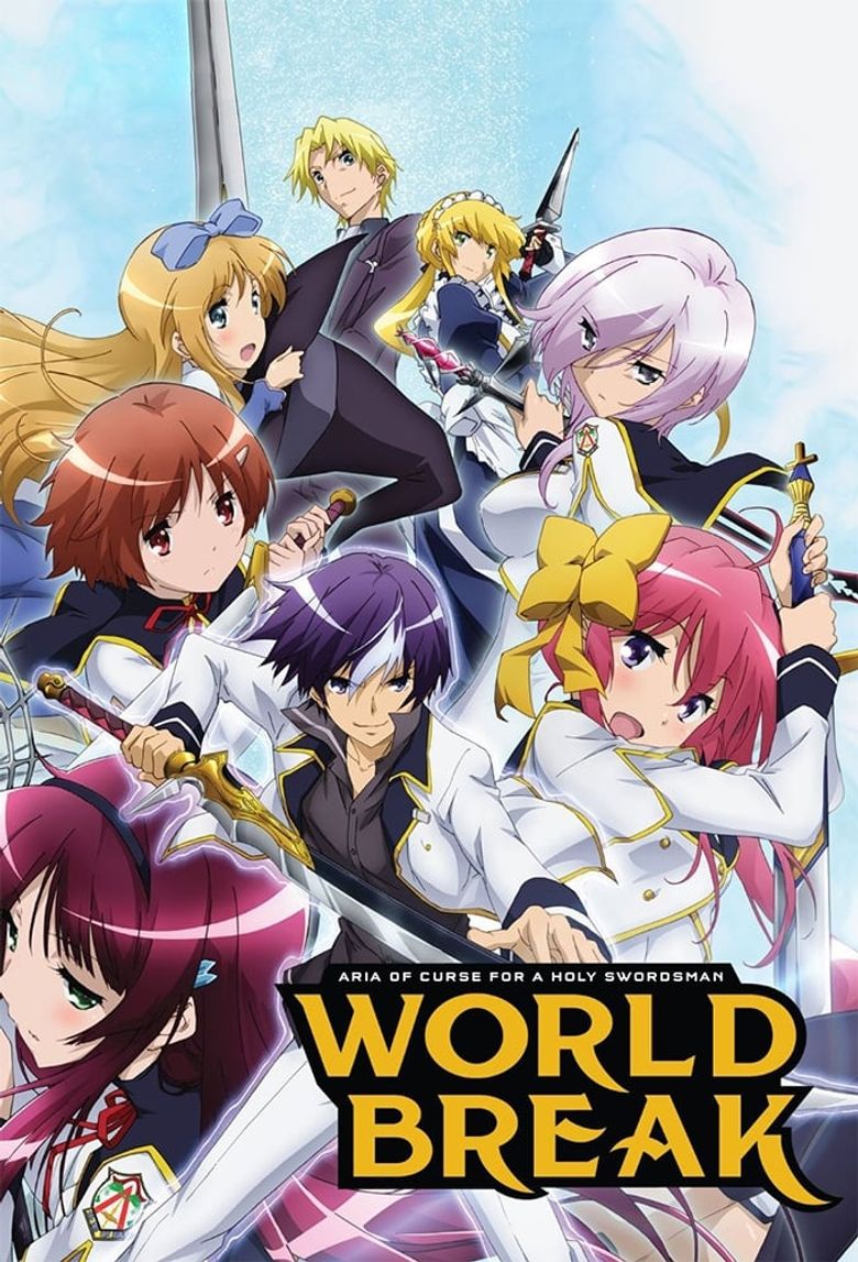 World Break: Aria of Curse for a Holy Swordsman Poster