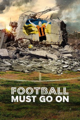  Football Must Go On Poster