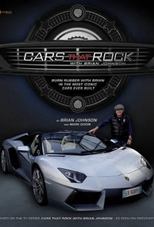 Cars That Rock With Brian Johnson Poster