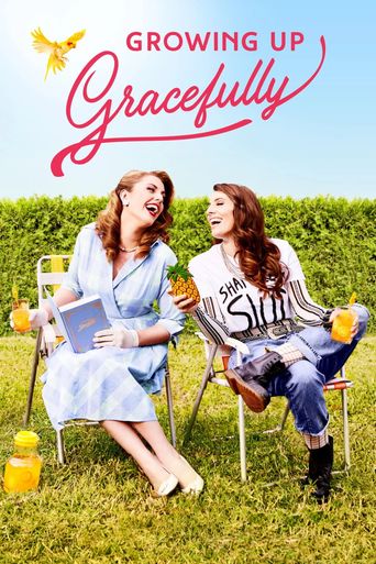  Growing Up Gracefully Poster