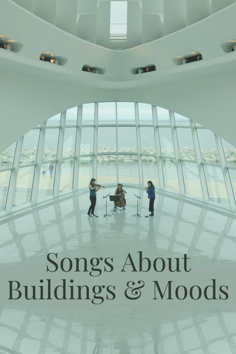 Songs About Buildings & Moods