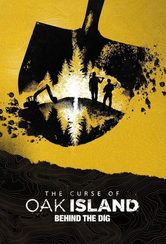  The Curse of Oak Island: Behind the Dig Poster