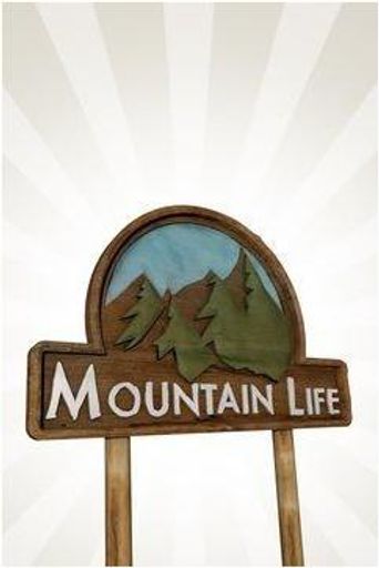  Mountain Life Poster