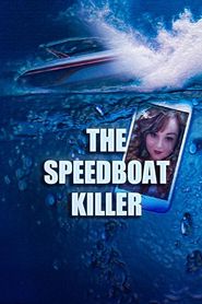  The Speedboat Killer: The Killing of Charlotte Brown Poster