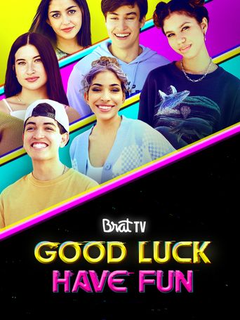  Good Luck Have Fun Poster