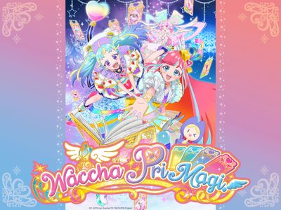 Waccha PriMagi!: Where to Watch and Stream Online | Reelgood