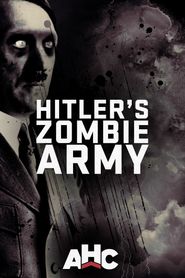  Supernatural Nazis: Hitler's Zombie Army Poster