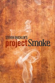  Steven Raichlen's Project Smoke Poster