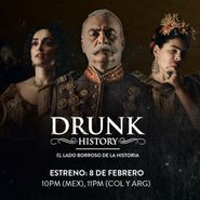  Drunk History El Lado Borroso De La Historia Poster