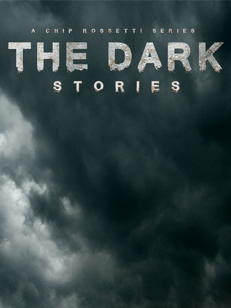 The Dark Stories