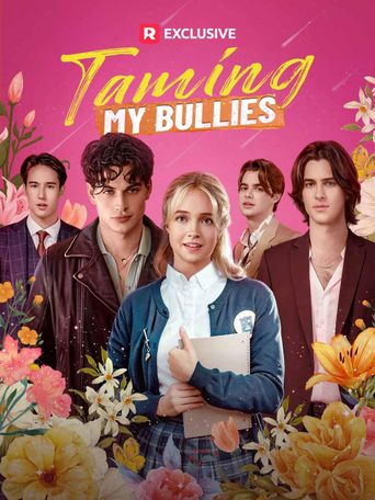 Taming My Bullies: Where to Watch and Stream Online | Reelgood