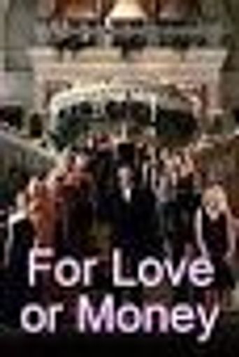  For Love or Money Poster