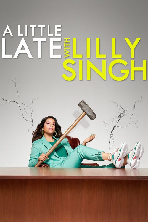 A Little Late with Lilly Singh Poster