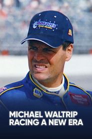 Michael Waltrip Racing: A New Era Poster