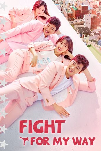  Fight for My Way Poster