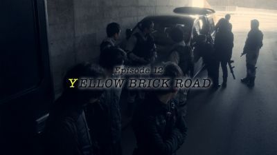 Season 02, Episode 12 YELLOW BRICK ROAD