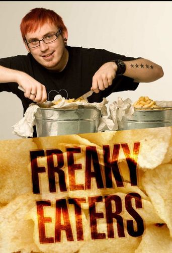  Freaky Eaters Poster
