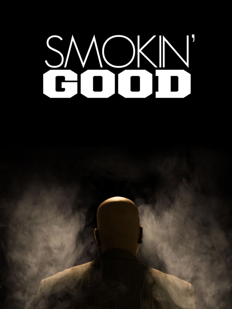 Smokin Good