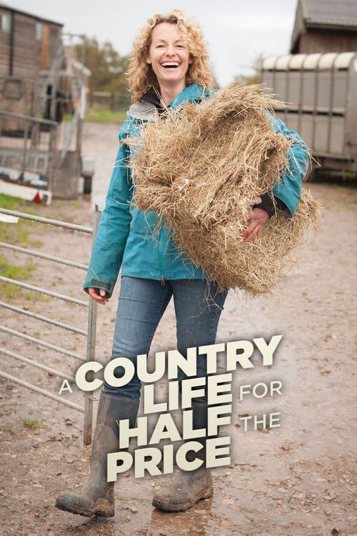 A Country Life for Half the Price with Kate Humble Poster