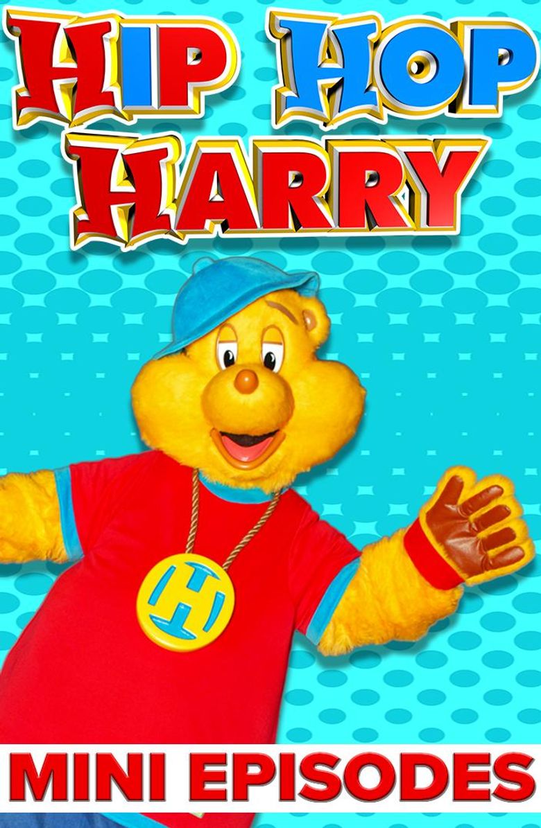 Hip Hop Harry: Mini Episodes