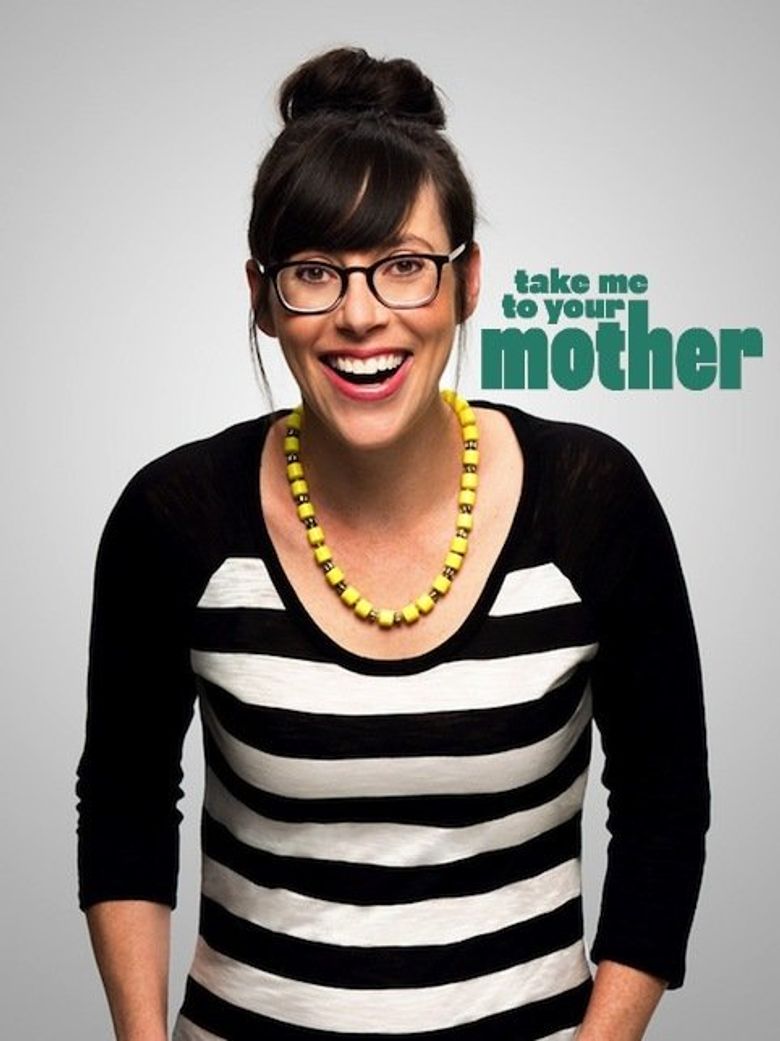 Take Me to Your Mother