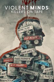  Violent Minds: Killers on Tape Poster
