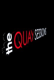  The Quay Sessions Poster