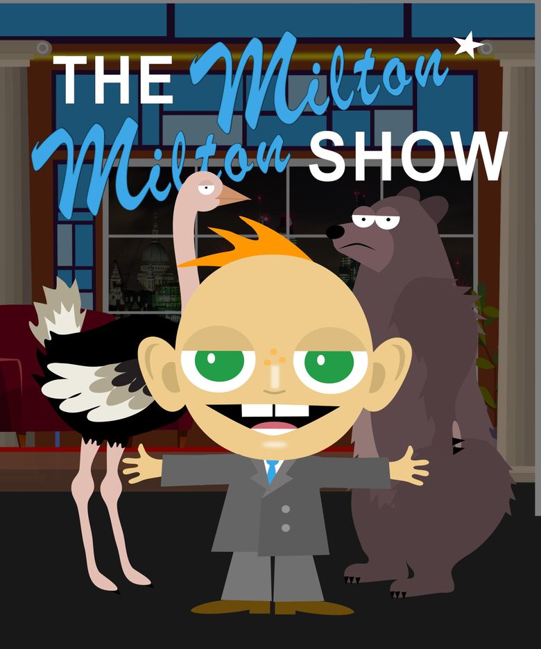 The Milton Milton Show