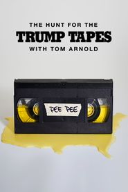 The Hunt for the Trump Tapes Season 1 Poster