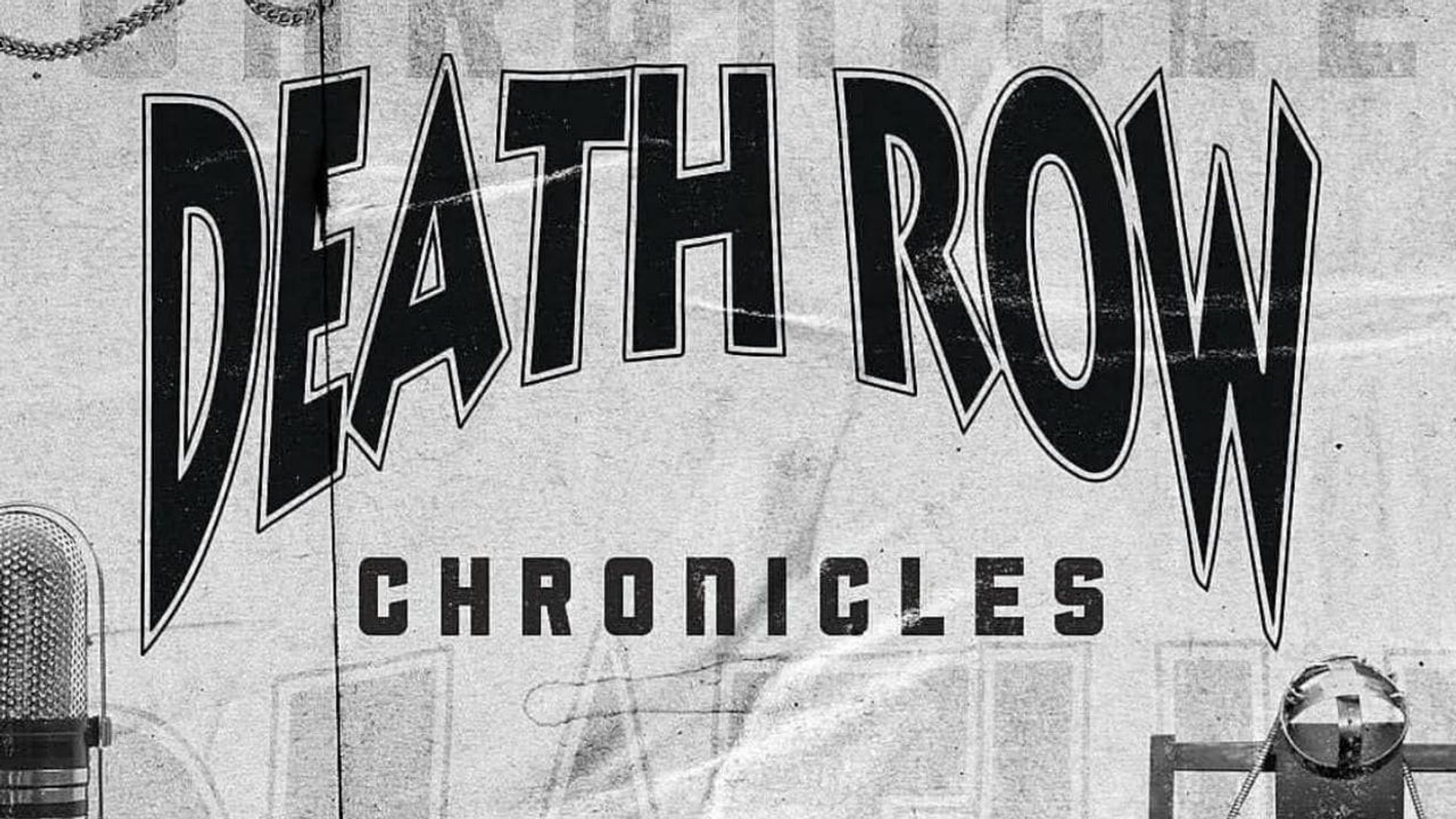 Death Row Chronicles Backdrop
